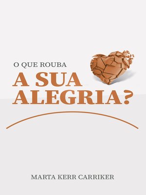 cover image of O Que Rouba a Sua Alegria?